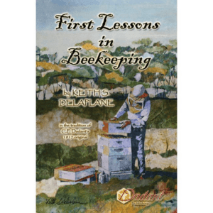 First Lessons In Beekeeping
