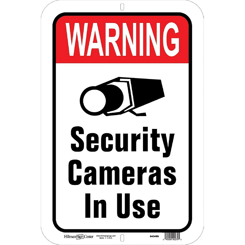 Hillman "Warning Security Cameras In Use" White Sign 12”x18”