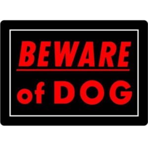 Beware of Dog Aluminum Sign 10x14 inch