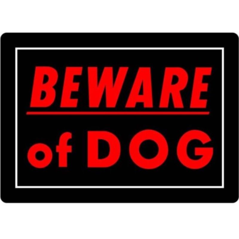 Beware of Dog Aluminum Sign 10x14 inch