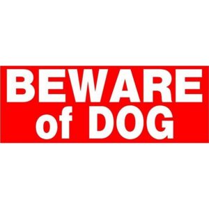 Beware of Dog Plastic Sign 6x15 inch