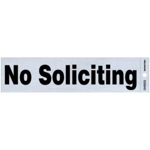 Hillman Adhesive Vinyl No Soliciting Sign 2”x8”