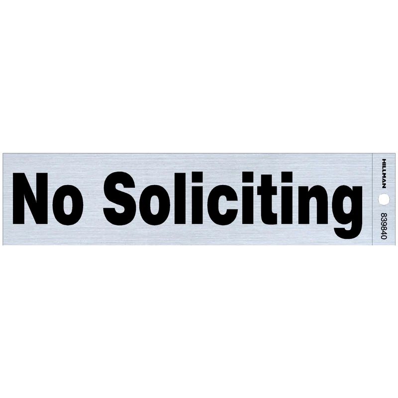 Hillman Adhesive Vinyl No Soliciting Sign 2”x8”