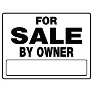Hillman Plastic For Sale By Owner Sign 20”x24”