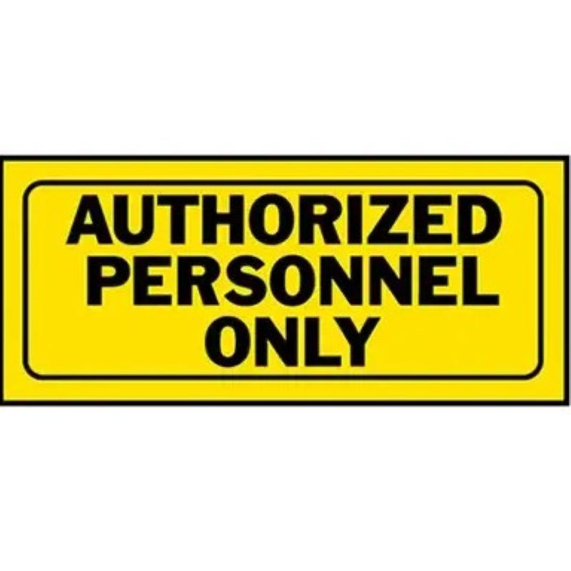 Hillman Yellow Plastic Authorized Personnel Only Sign 6”x15”