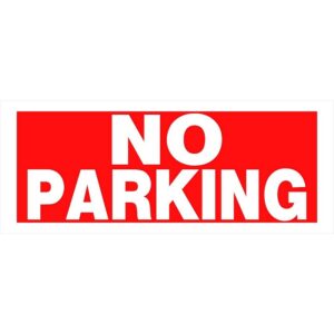 No Parking Plastic Sign 6x15 inch