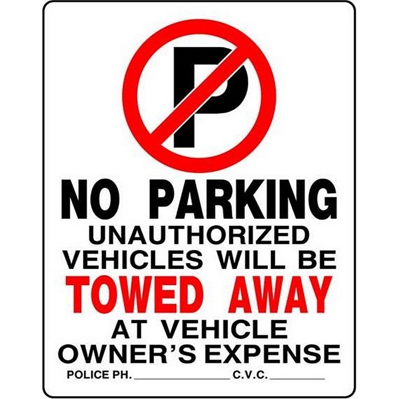 No Parking Towed Away Plastic Sign 19x15 inch