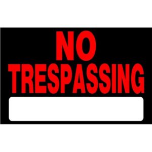 No Trespassing Plastic Sign 8x12 inch