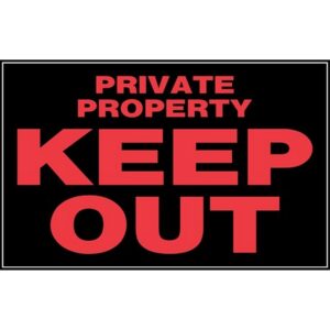 Private Property Keep Out Plastic Sign 8x12 inch