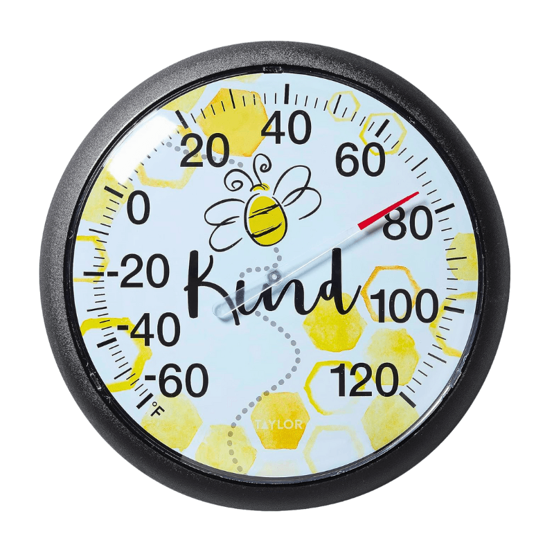 Taylor Bee Kind Round Dial Thermometer 13 1-4 inch